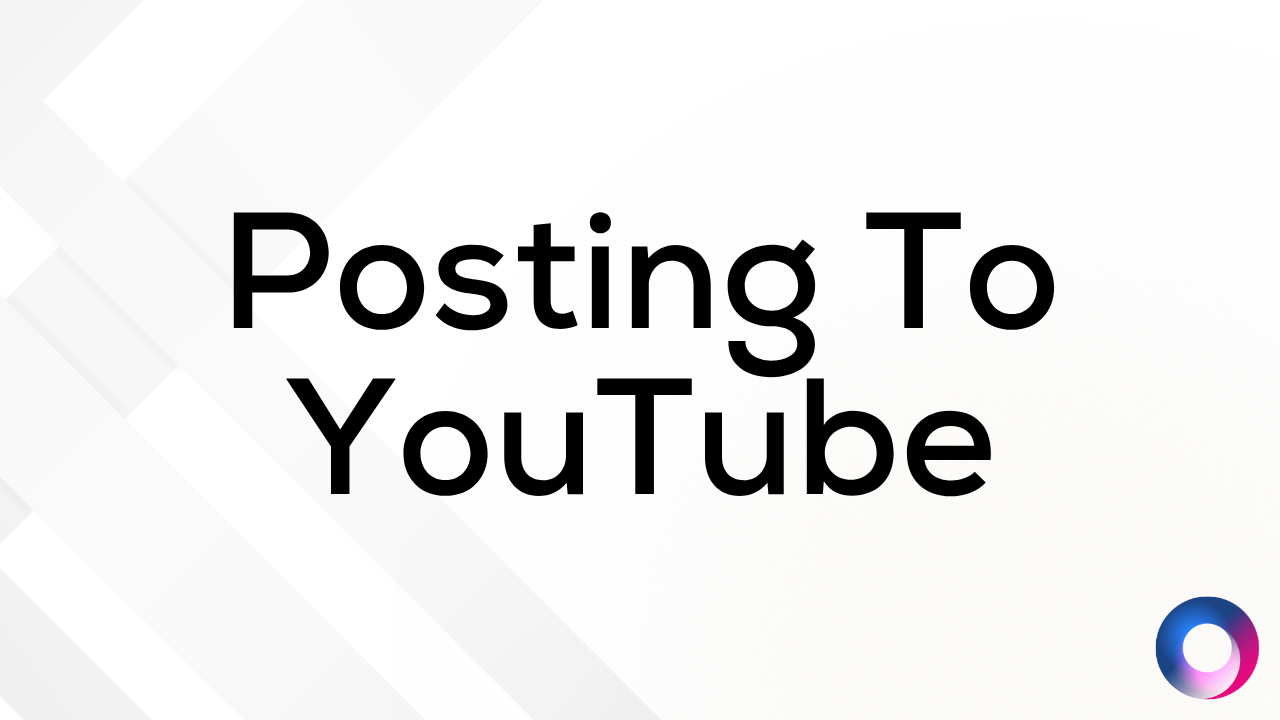 How to Post to YouTube